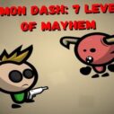 demon dash 7 levels of mayhem