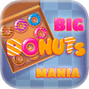 big donuts mania